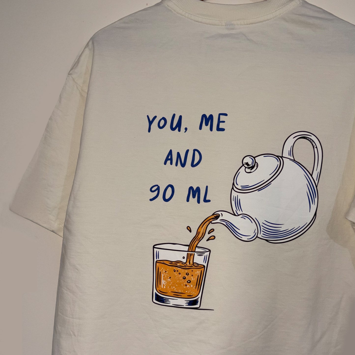 You, Me & 90 ML Oversized T-Shirt